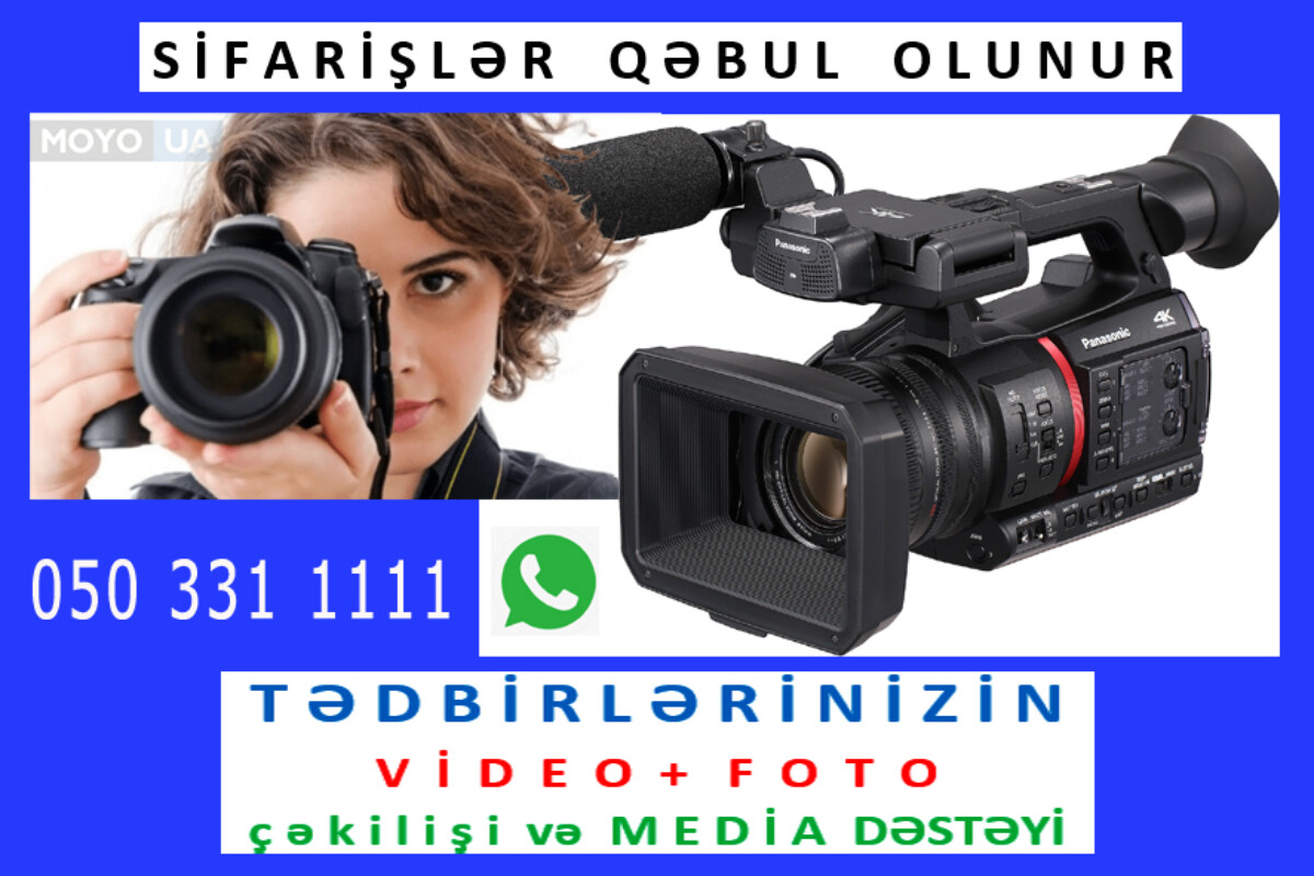<p>TƏDBİRLƏRİNİZİN VİDEO+FOTO&nbsp; çəkilişi və MEDİA&nbsp;&nbsp;DƏSTƏYİ</p>