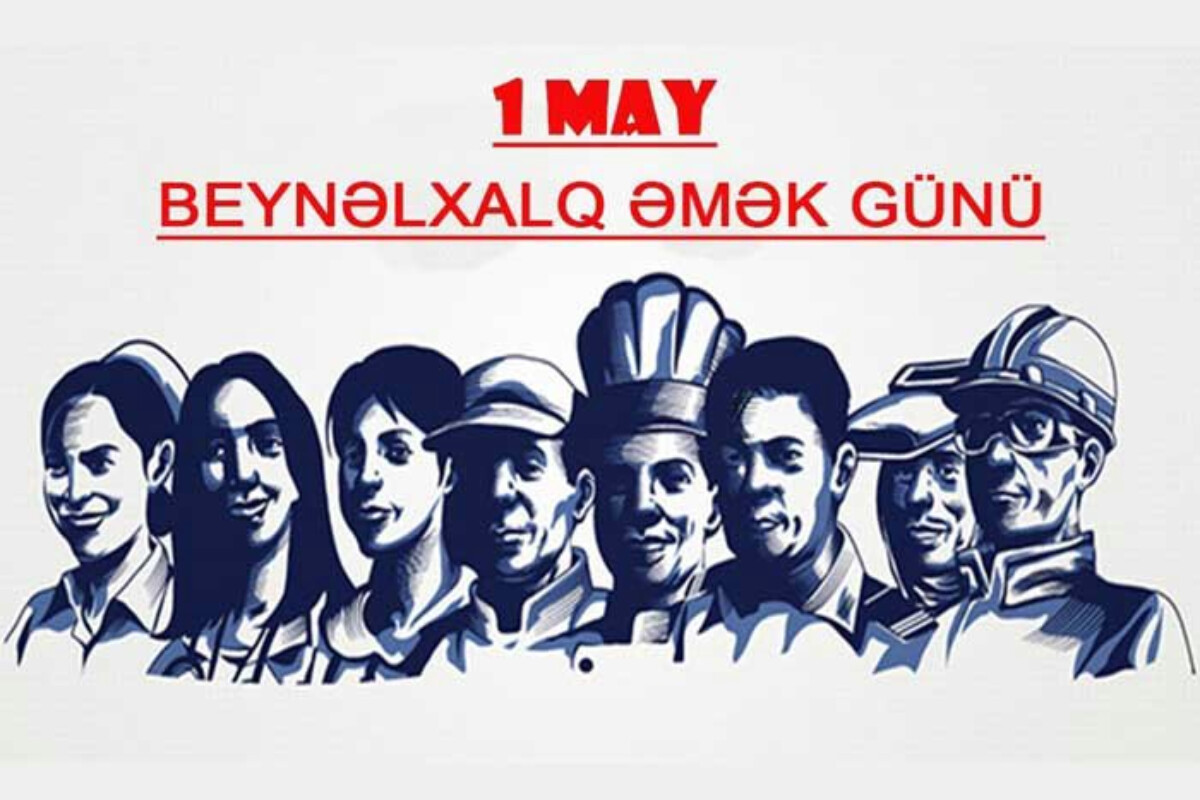 <p>Niyə 1 May Əmək Günüdür?</p>
