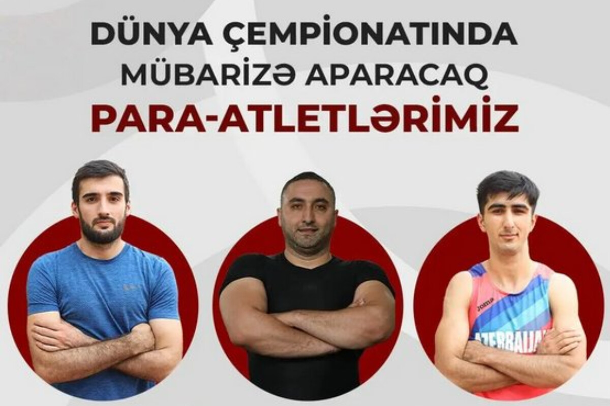 <p>Para-atletlərimiz dünya çempionatında</p>