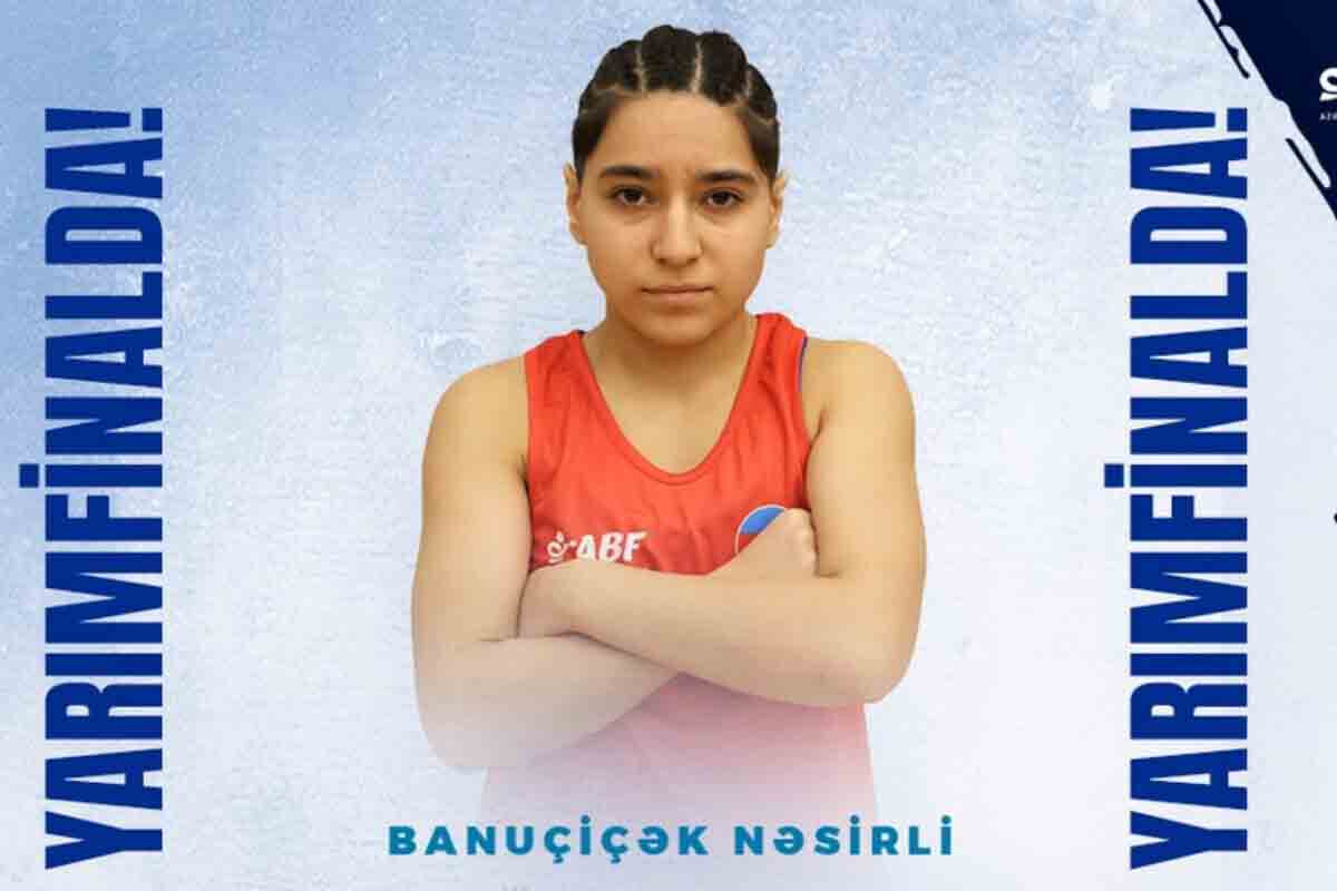 <p>Banuçiçək Nəsirli yarımfinala yüksəlib</p>